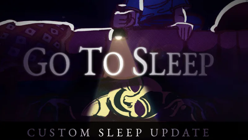 V. 1.1.0 - Custom Sleep Update!